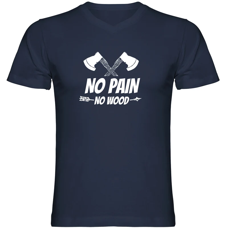 No Pain No Wood Tshirt V-Ausschnitt
