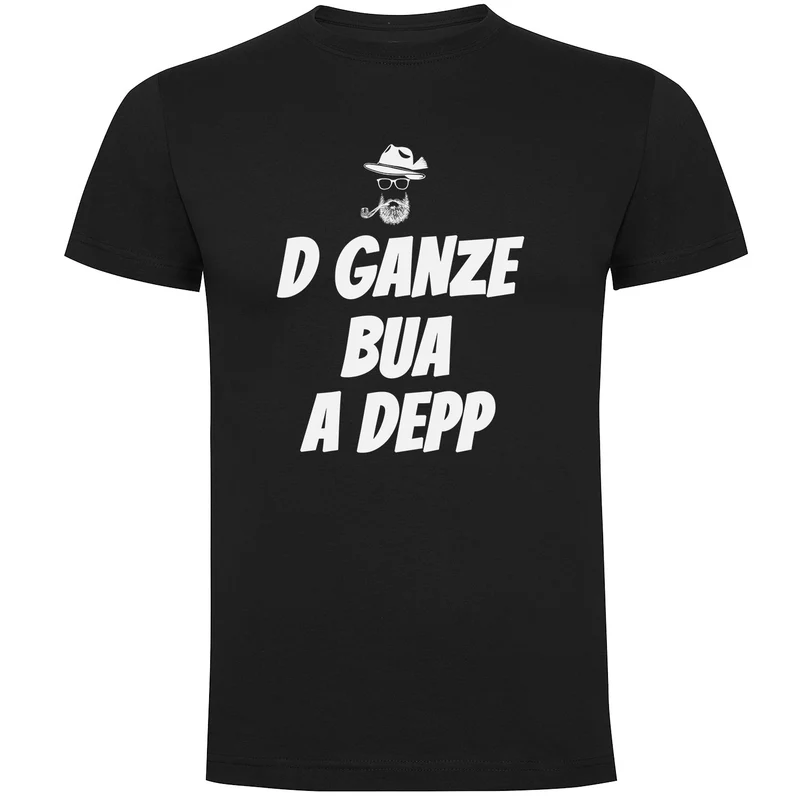 D Ganze Bua A Depp Herren T-shirt