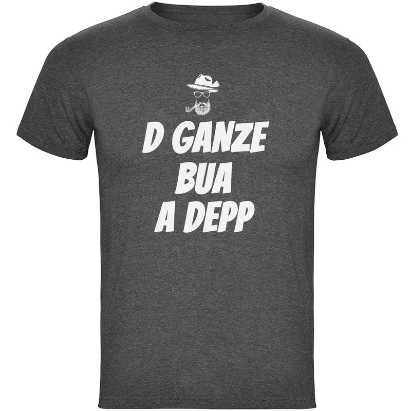 D Ganze Bua A Depp Herren T-shirt