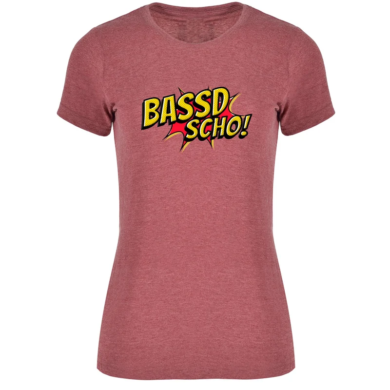 Bassd scho Damen Tshirt