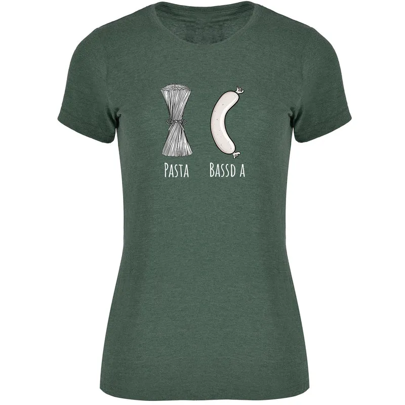 Pasta - Bassd a Weißwurst Damen Tshirt