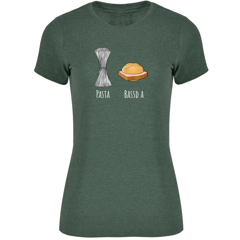 Pasta - Bassd a Leberkas Damen Tshirt